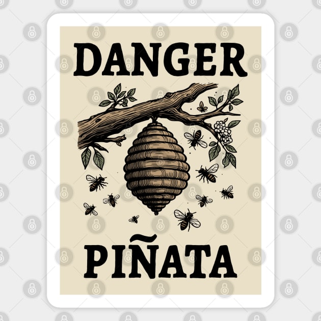 Danger Pinata Magnet by GoshWow®